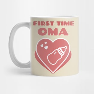 First Time Oma Mug